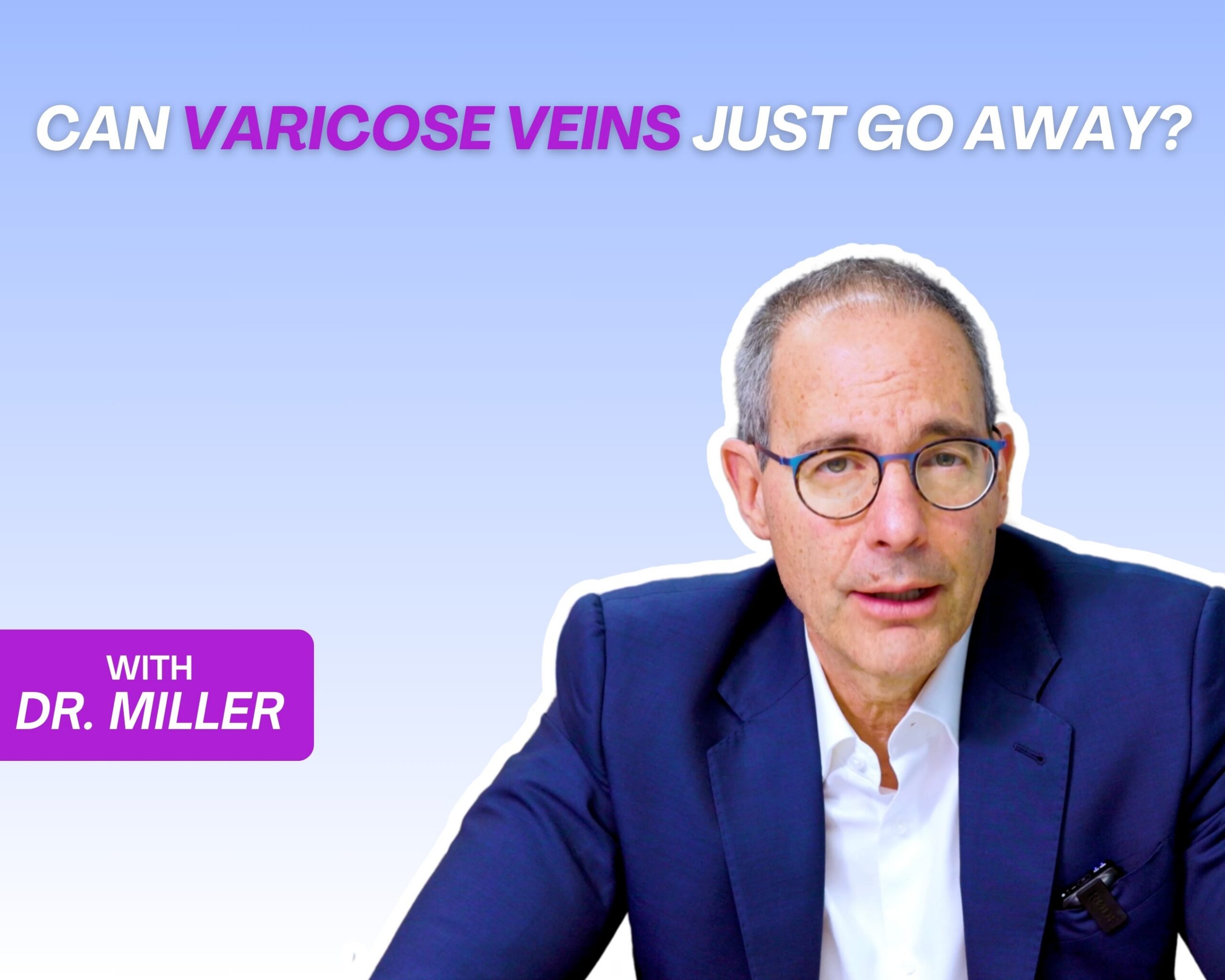Can Varicose Veins Just Go Away Image